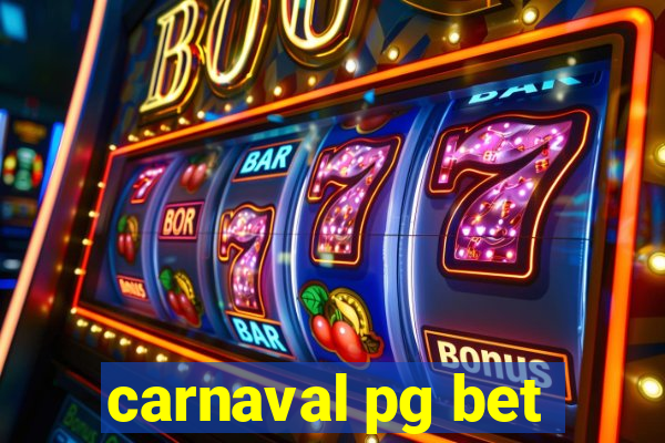 carnaval pg bet